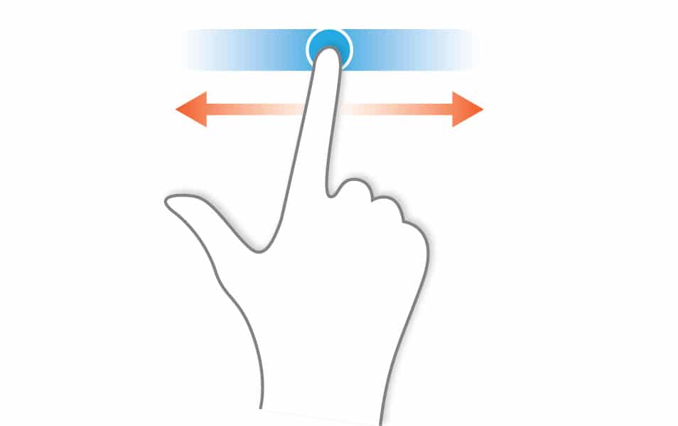 Use swipe and flick navigation Use swipe and flick navigation